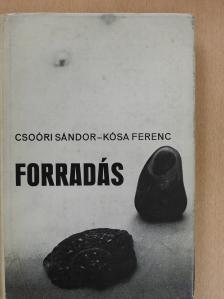 Csoóri Sándor - Forradás (dedikált példány) [antikvár]