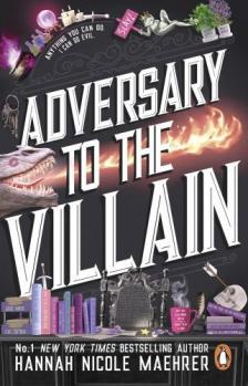 Hannah Nicole Maehrer - Adversary to the Villain (Assistant to the Villain Series, Book 4)