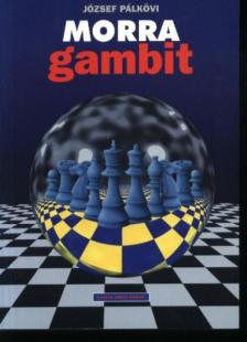 Pálkövi József - Morra Gambit [antikvár]