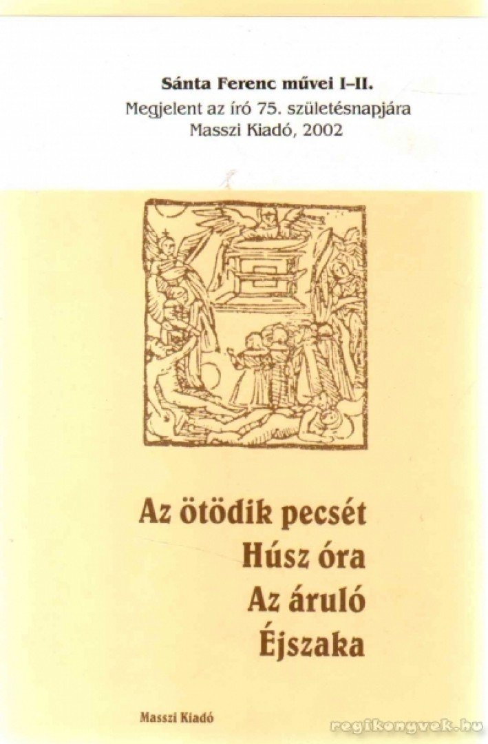 SÁNTA FERENC - Sánta Ferenc művei I-II. [antikvár]
