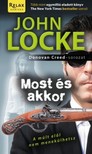 JOHN LOCKE - Most és akkor [eKönyv: epub, mobi]