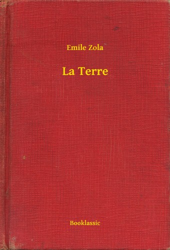 Émile Zola - La Terre [eKönyv: epub, mobi]
