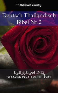 TruthBeTold Ministry, Joern Andre Halseth, Martin Luther - Deutsch Thailändisch Bibel Nr.2 [eKönyv: epub, mobi]