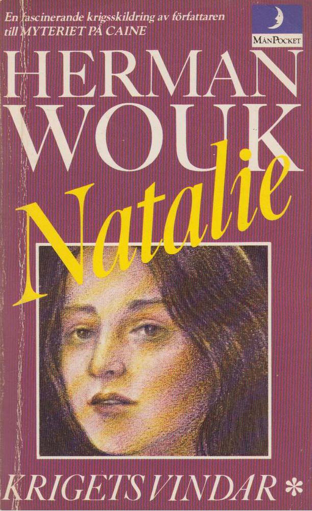 Herman Wouk - Krigets vindar: Natalie [antikvár]