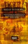 Biró Gergely - Hogyan őriztük meg... [antikvár]