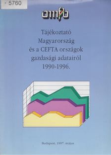 Jávorka Edit (szerk.) - Tájékoztató Magyarország és a CEFTA országok gazdasági adatairól 1990-1996 [antikvár]