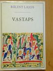 Bálint Lajos - Vastaps [antikvár]