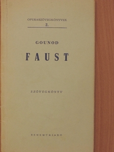 Charles Gounod - Gounod: Faust [antikvár]