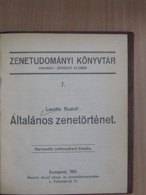 Lavotta Rudolf - Általános zenetörténet [antikvár]