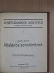 Lavotta Rudolf - Általános zenetörténet [antikvár]