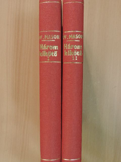 F. van Wyck Mason - Három kikötő I-II. [antikvár]