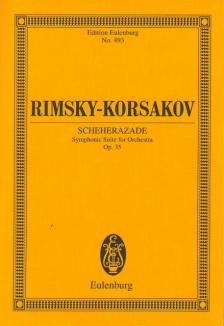 RIMSZKIJ-KORSZAKOV (RIMSKY-KORSAKOV) - SCHEHERAZADE, SYMPHONIC SUITE FOR ORCHESTRA OP.35 STUDY SCORE
