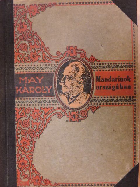 May Károly - Mandarinok országában [antikvár]