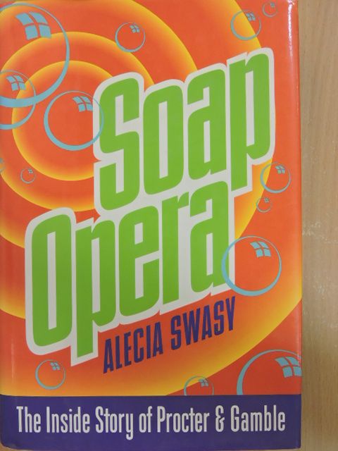 Alecia Swasy - Soap Opera [antikvár]