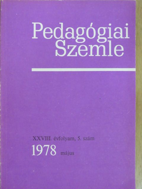 A. V. Zaporozsec - Pedagógiai Szemle 1978. május [antikvár]