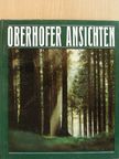 Ernst Guse - Oberhofer Ansichten [antikvár]