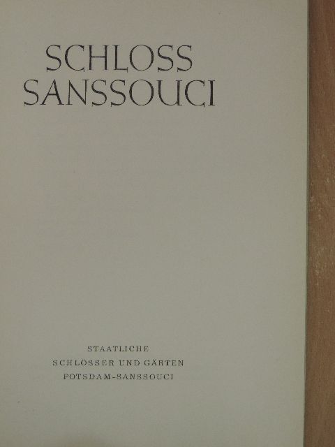 Götz Eckardt - Schloss Sanssouci [antikvár]