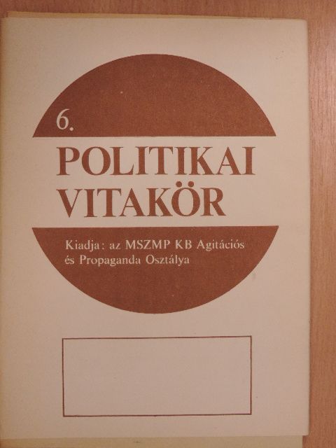 Politikai Vitakör 1976/6. [antikvár]