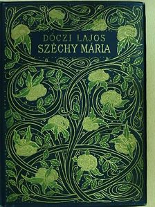 Dóczi Lajos - Széchy Mária [antikvár]