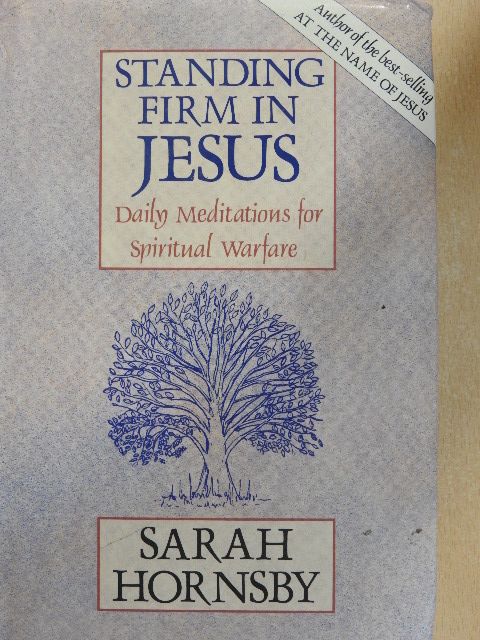 Sarah Hornsby - Standing Firm in Jesus [antikvár]