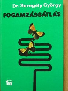 Dr. Seregély György - Fogamzásgátlás [antikvár]