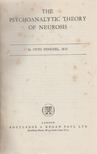Otto Fenichel - The Psychoanalytic Theory of Neurosis [antikvár]