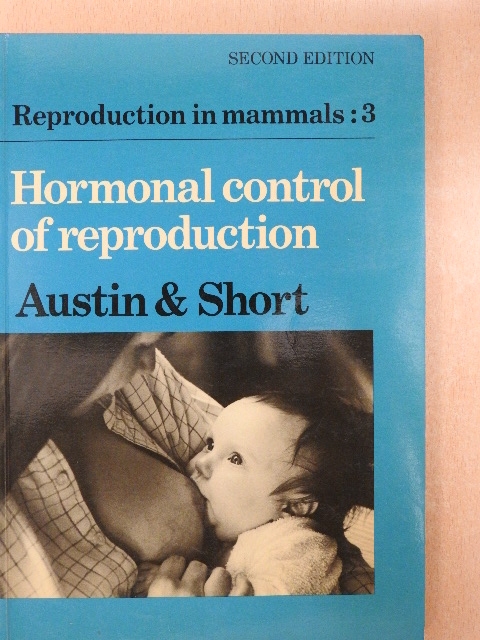 C. R. Austin - Hormonal control of reproduction [antikvár]