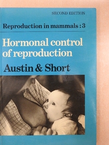 C. R. Austin - Hormonal control of reproduction [antikvár]