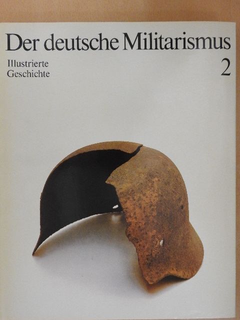 Kurt Zeisler - Der deutsche Militarismus 2. [antikvár]
