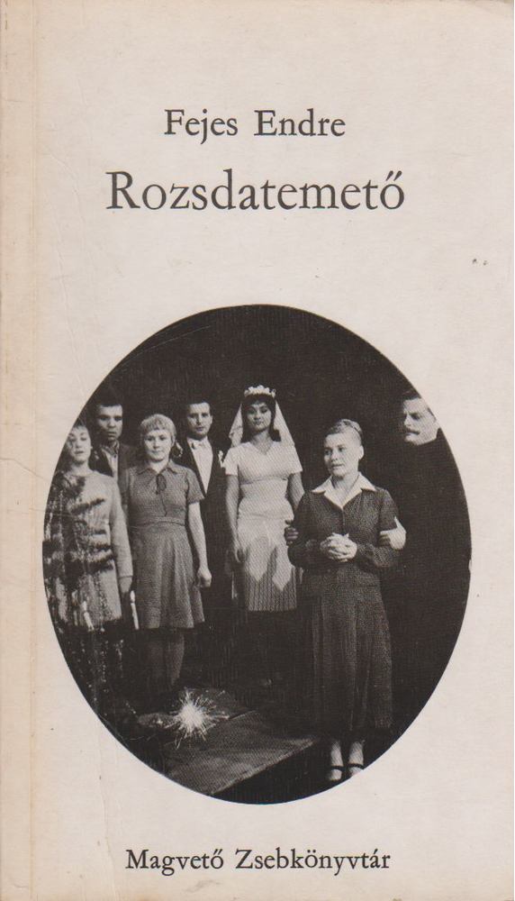 Fejes Endre - Rozsdatemető [antikvár]