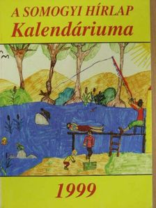 Reményik Sándor - A Somogyi Hírlap Kalendáriuma 1999. [antikvár]