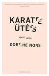 Dorthe Nors - Karateütés [antikvár]