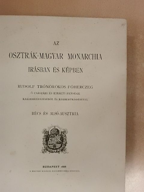 Acsády Ignác - Az Osztrák-Magyar Monarchia irásban és képben - Bécs és Alsó-Ausztria [antikvár]