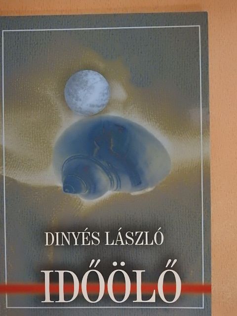 Dinyés László - Időölő [antikvár]