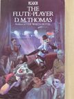 D. M. Thomas - The Flute-Player [antikvár]