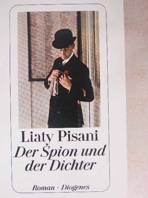 Liaty Pisani - Der Spion und der Dichter [antikvár]