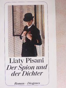 Liaty Pisani - Der Spion und der Dichter [antikvár]