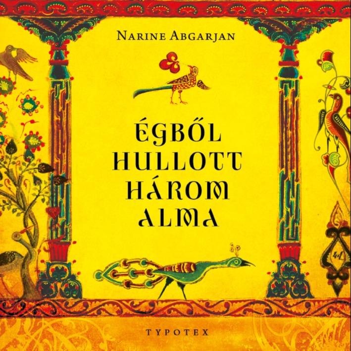 Narine Abgarjan - Égből hullott három alma [eHangoskönyv]