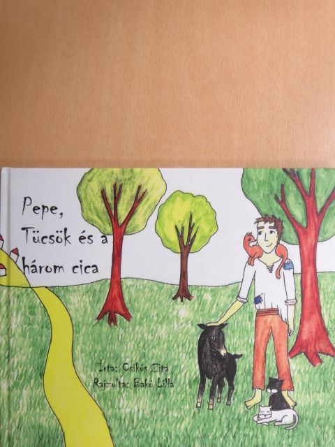 Csikós Zita - Pepe, Tücsök és a három cica [antikvár]