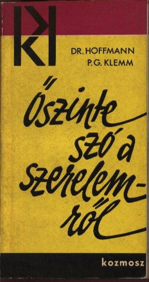 Dr. Hoffmann - P.G. Klemm - Őszinte szó a szerelemről [antikvár]