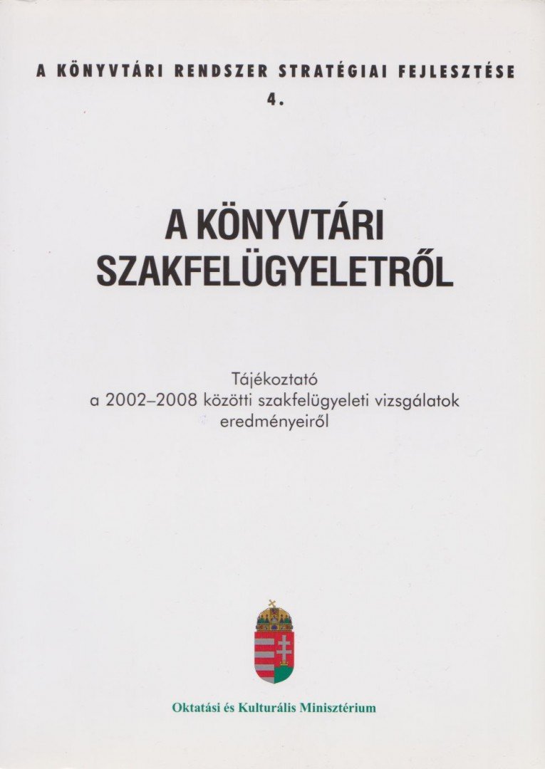 Richlich Ilona (szerk.) - A könyvtári szakfelügyeletről [antikvár]