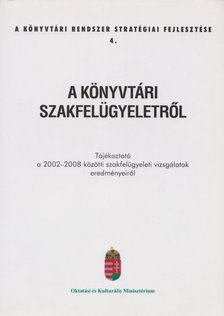 Richlich Ilona (szerk.) - A könyvtári szakfelügyeletről [antikvár]