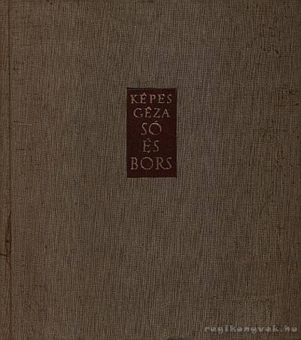 KÉPES GÉZA - Só és bors [antikvár]