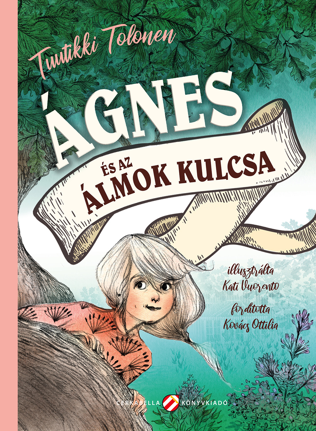 Tuutikki Tolonen - Ágnes és az álmok kulcsa [eKönyv: epub, mobi]