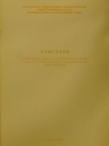 Dr. Kereszturiné Perjés Ildikó - Útmutató az "értelmileg akadályozottak pedagógiája" szak alatti specializáció gyakorlatainak szervezéséhez [antikvár]