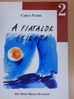 Carlo Fiore - A fiatalok etikája 2 [antikvár]