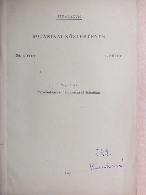 Nagy Lászlóné - Paleobotanikai tanulmányút Kínában [antikvár]