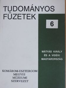 Dr. Beke Margit - Mátyás király és a vidéki Magyarország [antikvár]