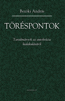 Bozóki András - Töréspontok