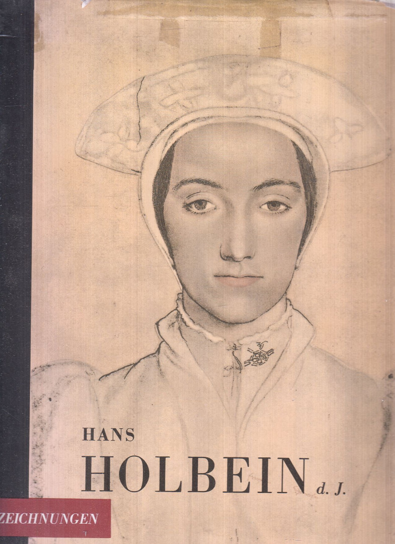 Dvorák, Frantisek - Hans Holbein d. J. - Zeichnungen [antikvár]